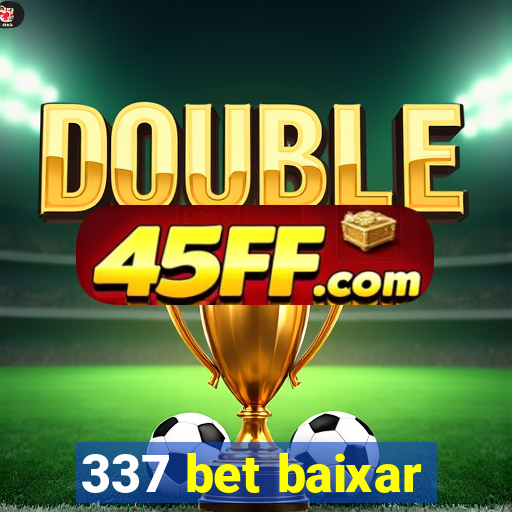 337 bet baixar